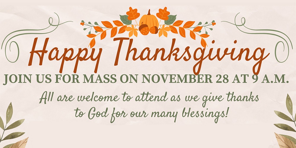 THANKSGIVING MASS : NOV 28