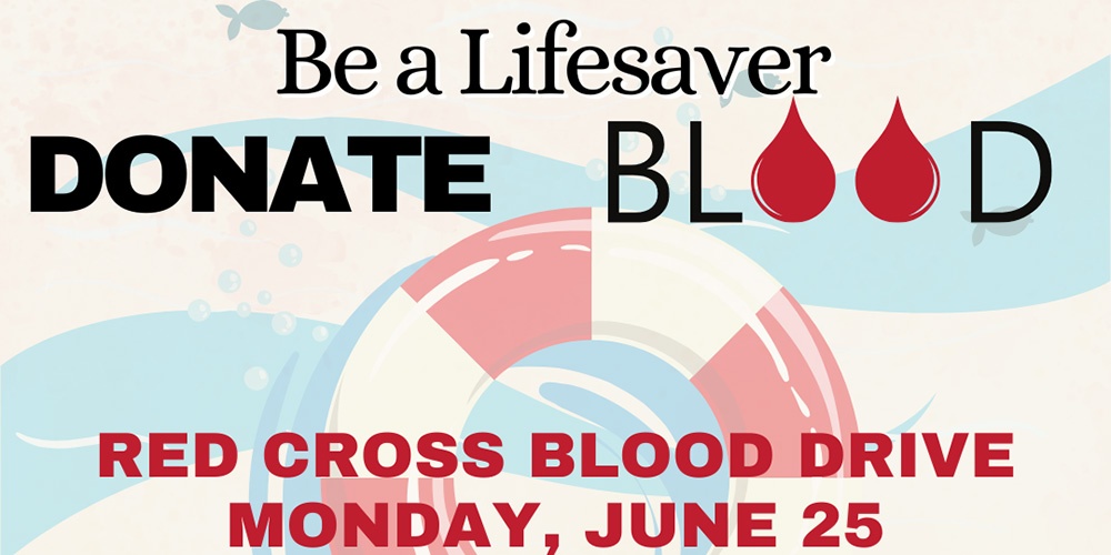 BLOOD DRIVE : JUNE 25