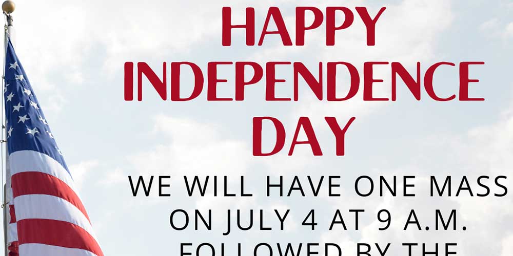 INDEPENDENCE DAY MASS